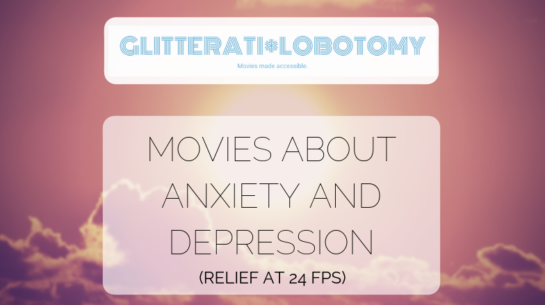 movies about anxiety and depression